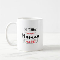 je t'aime ma super maman adorée Cadeau pour Femme