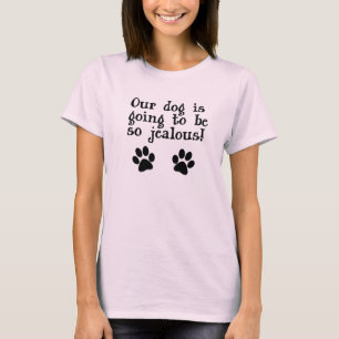 Jealous Pet Maternity Shirt with Dog Paws