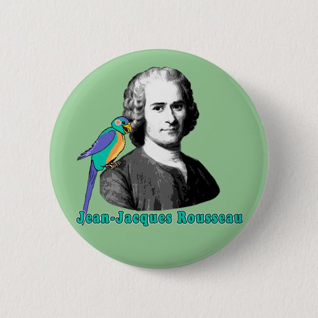 Jean Jacques Rousseau T shirts, Hoodies, Mugs 6 Cm Round Badge (Front)