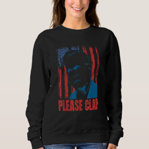 Jeb Bush 2016 Campaign Please Clap Sweatshirt