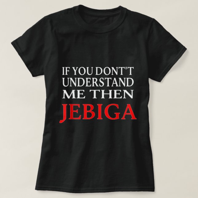 Jebiga Brate Yugoslavia Balkan Slang Funny Serbian T-Shirt (Design Front)
