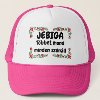 JEBIGA Többet mond minden szónál! rózsaszín mici Trucker Hat