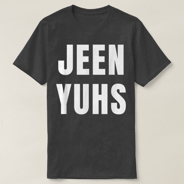 Jeen-yuhs Jeen Yuhs Jeenyuhs Hip Hop Rap Trap Musi T-Shirt (Design Front)