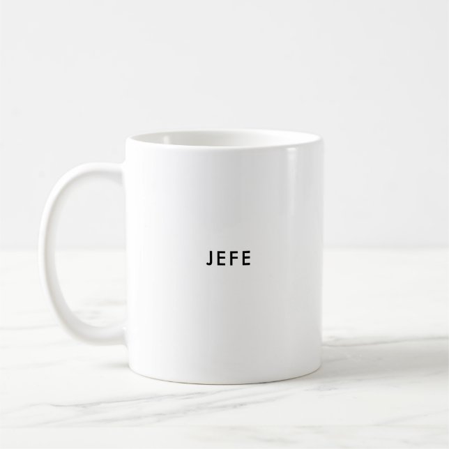 Jefe | Boss | Custom Spanish Coffee Mug (Left)