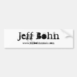 Jeff Bohn-Bumper Sticker