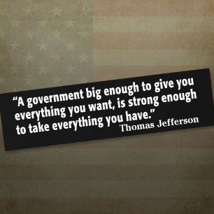 Jefferson: Beware of Big Government Bumper Sticker