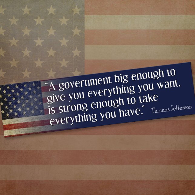 Jefferson: Beware of big government Bumper Sticker (Creator Uploaded)