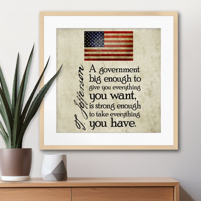 Jefferson: Beware of Big Government Poster (Thomas Jefferson Poster)