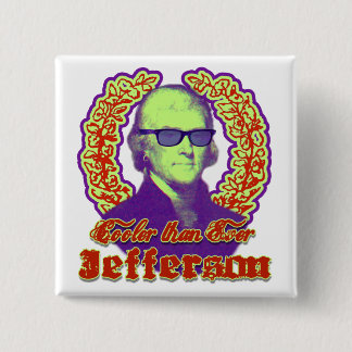 Jefferson Cooler Than Ever 15 Cm Square Badge