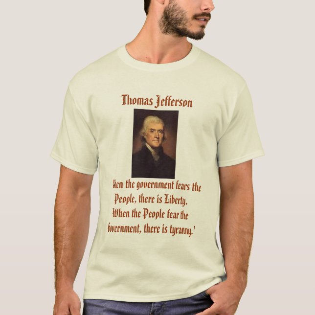 Jefferson on Tyranny T-Shirt (Front)