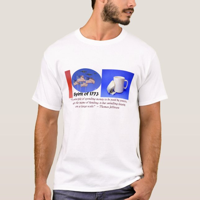 Jefferson quote tea party T-Shirt (Front)