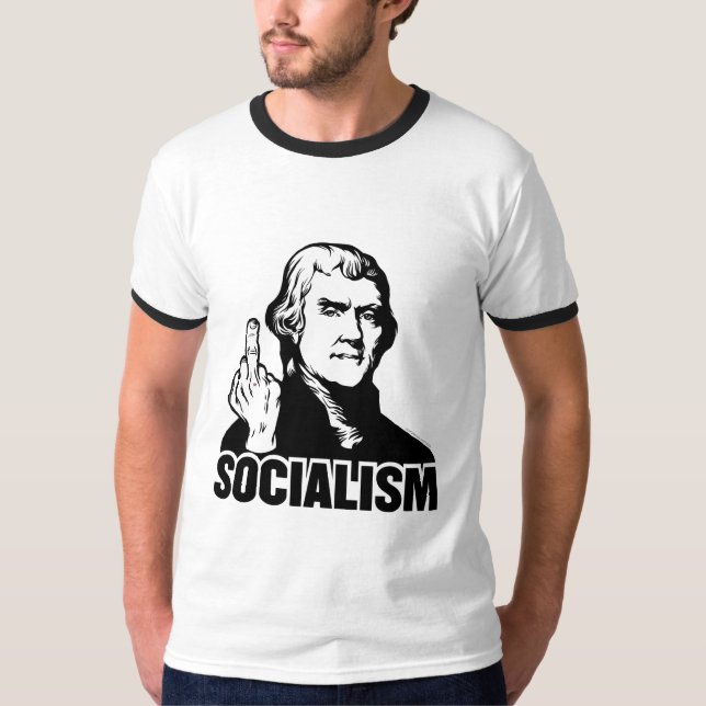 Jefferson Socialism Customisable Slogan T-Shirt (Front)