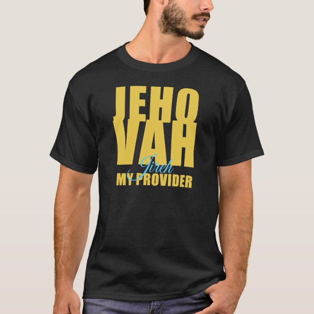 Jehovah Jireh T-Shirt (Front)