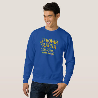 Jehovah Rapha - Christian Sweatshirt