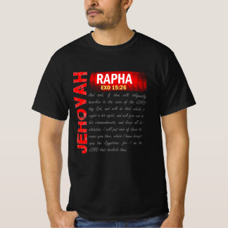Jehovah Rapha - God My Healer T-Shirt