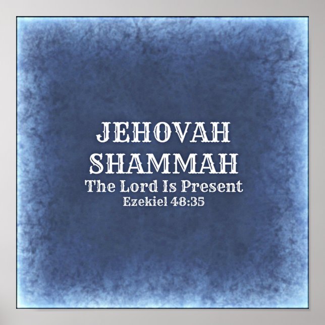 Jehovah Shammah Poster (Front)