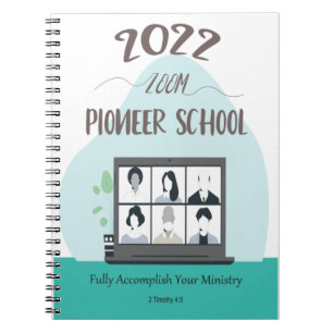 Jehovah Witness Zoom Pioneer School 2022 Notebook