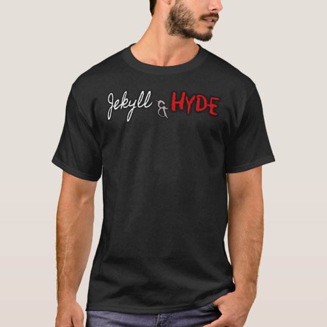 Jekyll And Hyde (Text On Black)   T-Shirt (Front)