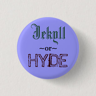 Jekyll or Hyde button