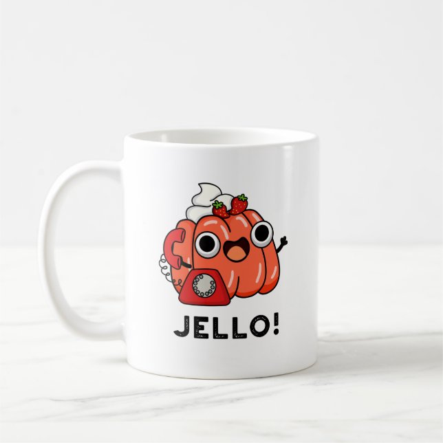 Jello Funny Jello On Phone Pun  Coffee Mug (Left)