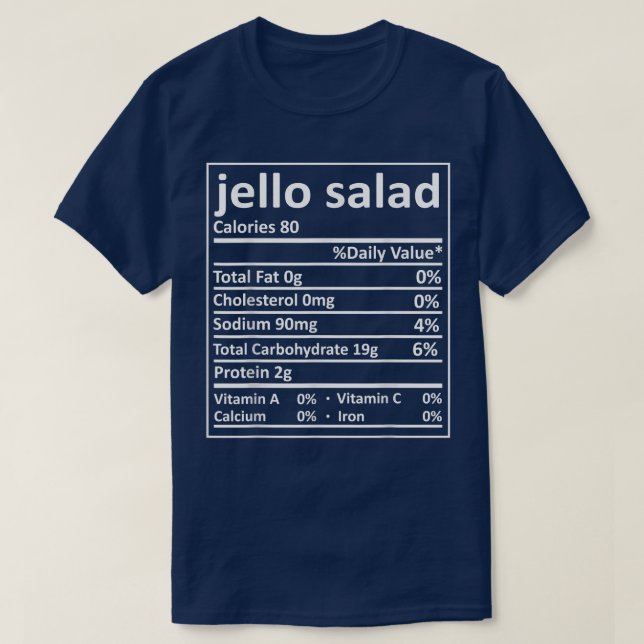 Jello Salad Nutrition Thanksgiving Food Facts Xmas T-Shirt (Design Front)