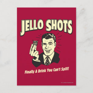 Jello Shots: Drink You Can't Spill Postcard