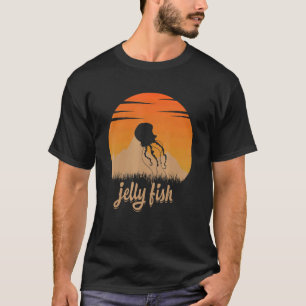 Jelly Fish Animal Hot In The Mounta In Nature T-Shirt