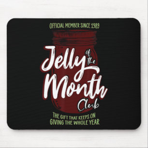 Jelly Of The Month Club Fun Men And Women Christma Mouse Pad