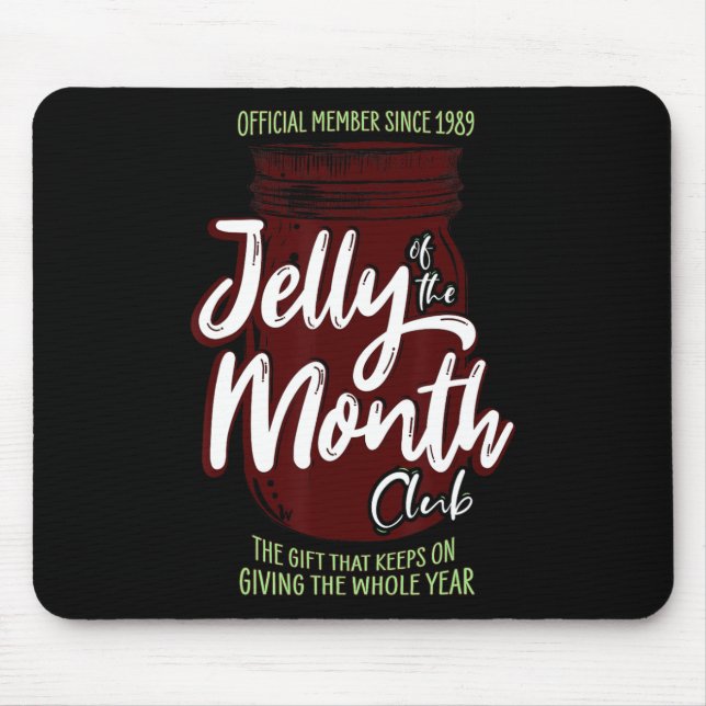 Jelly Of The Month Club Fun Men And Women Christma Mouse Pad (Front)