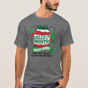 Jelly-Of-The-Month-Club-Official-Member Funny Holi T-Shirt