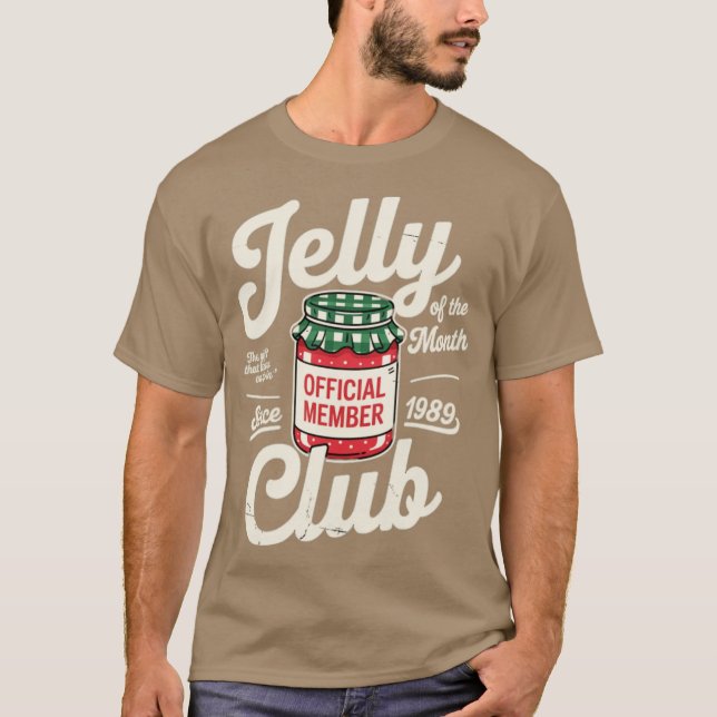 Jelly of the Month Club T-Shirt (Front)