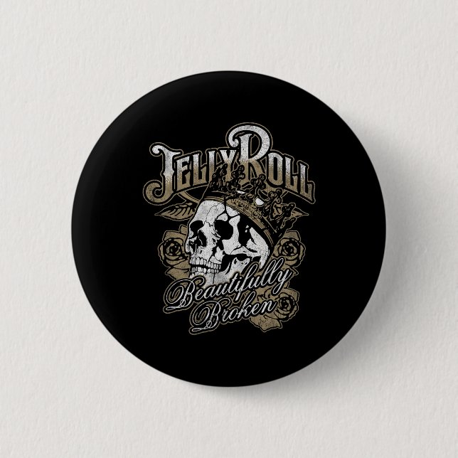 Jelly Roll - Beautifully Broken  6 Cm Round Badge (Front)