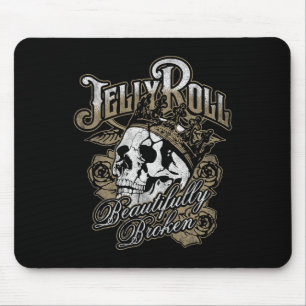 Jelly Roll - Beautifully Broken  Mouse Pad