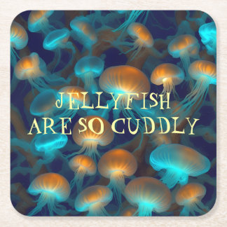 Jellyfish are so cuddly square paper coaster