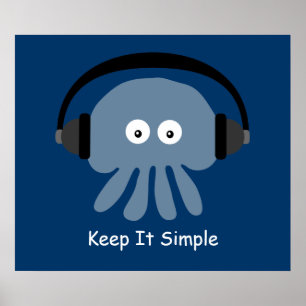 Jellyfish & headphones Keep It Simple poster