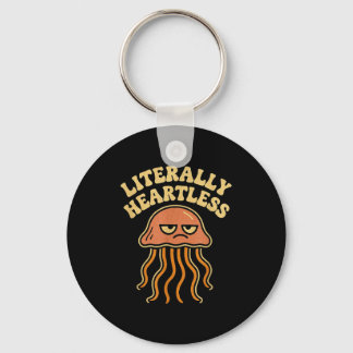 Jellyfish Literally Heartless Funny Cute Sea Pun  Key Ring