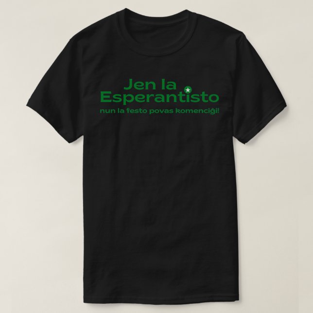 Jen la Esperantistonun la festo povas komencii T-Shirt (Design Front)