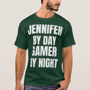 Jennifer By Day Gamer By Night T-Shirt