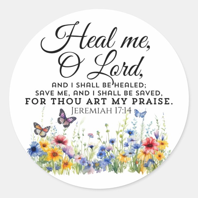 Jeremiah 17:14 Healing Bible Verse Wildflowers Classic Round Sticker (Front)