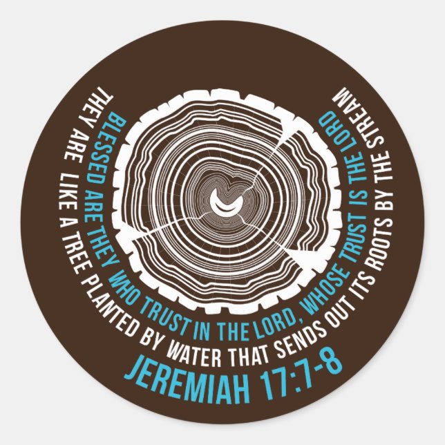 Jeremiah 17:7-8 Tree Rings Classic Round Sticker (Front)