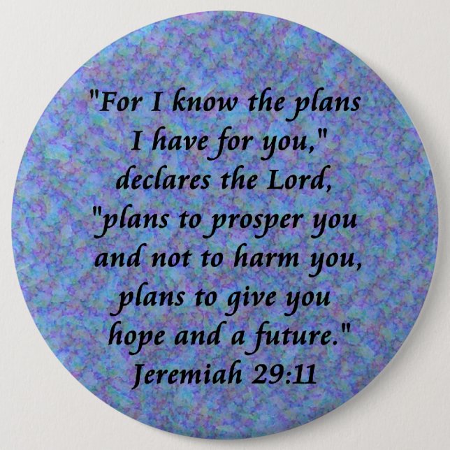 jeremiah 29-11 6 cm round badge (Front)