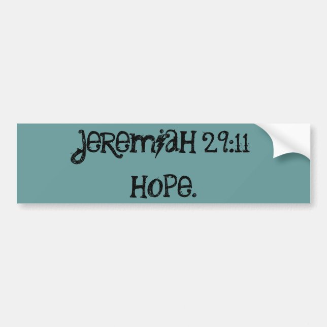 Jeremiah 29:11 bumper sticker (Front)