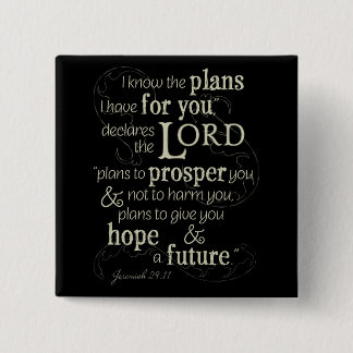 Jeremiah 29:11 Encouraging Bible Verse 15 Cm Square Badge