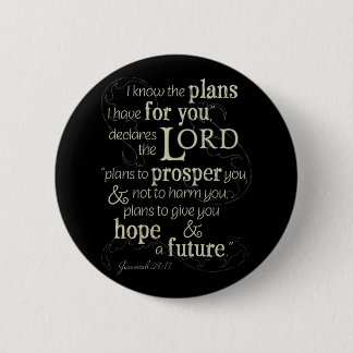 Jeremiah 29:11 Encouraging Bible Verse 6 Cm Round Badge