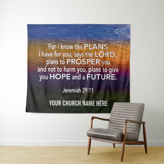 Jeremiah 29:11 FOR I KNOW THE PLANS Church Tapestry (In Situ (Horizontal))