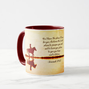 Jeremiah 29:11 For I know the plans I have for you Mug