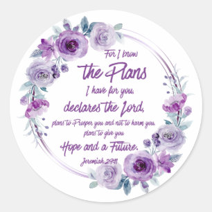 Jeremiah 29:11 For I know the Plans Purple Floral Classic Round Sticker