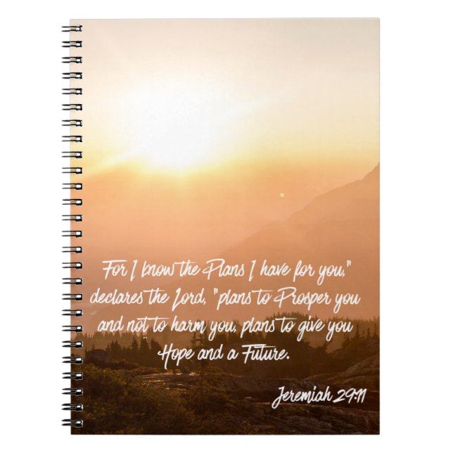 Jeremiah 29:11 For I know the Plans Sunrise Notebook (Front)