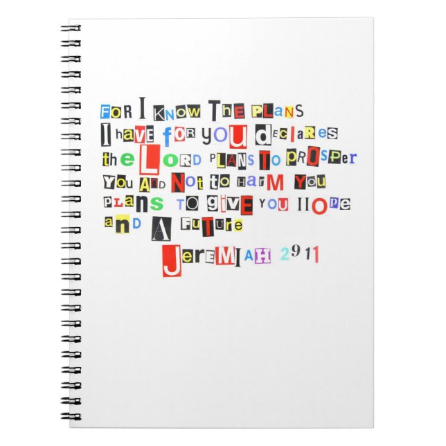 Jeremiah 29:11 Ransom Note Style Spiral Notebook (Front)