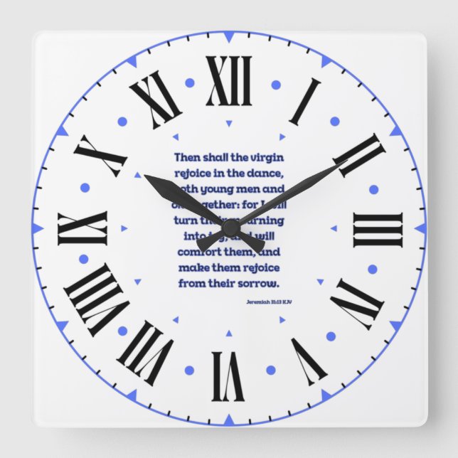 Jeremiah 31:13 KJV Bible Verse Roman Numeral Square Wall Clock (Front)